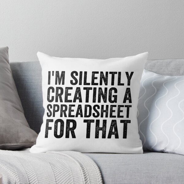 Item preview, I'm Silently Creating A Spreadsheet For That, Funny Accountant designed and sold by Easy-Teezy.
