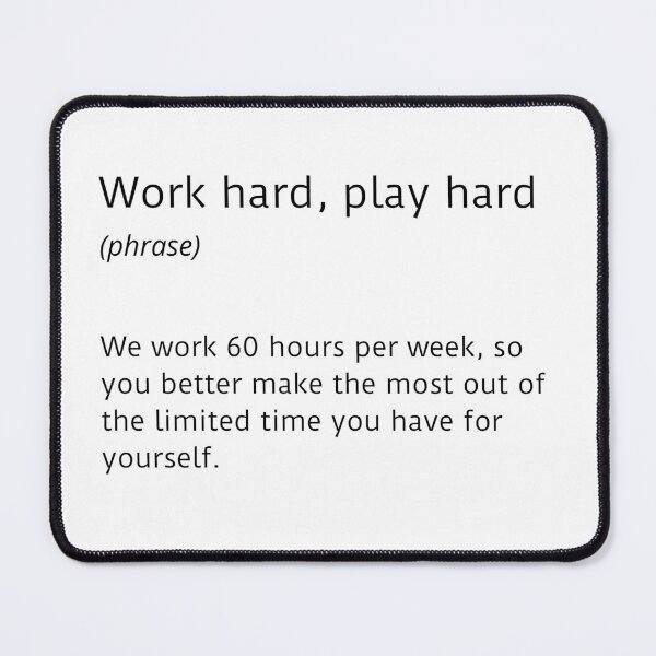 Item preview, Work hard play hard - white designed and sold by ArtsySue.