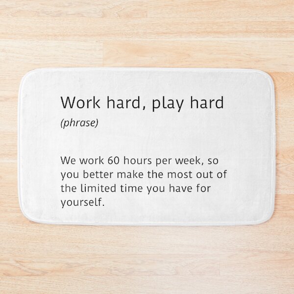 Item preview, Work hard play hard - white designed and sold by ArtsySue.