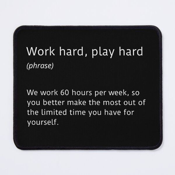 Item preview, Work hard play hard - black designed and sold by ArtsySue.