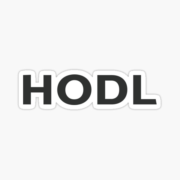 HODL Sticker