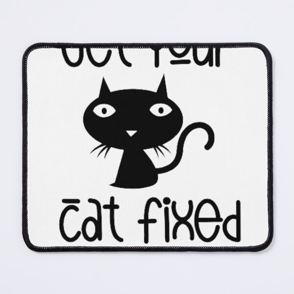 Item preview, Get Your Cat Fixed Funny Cat Dads designed and sold by AYACHI90.