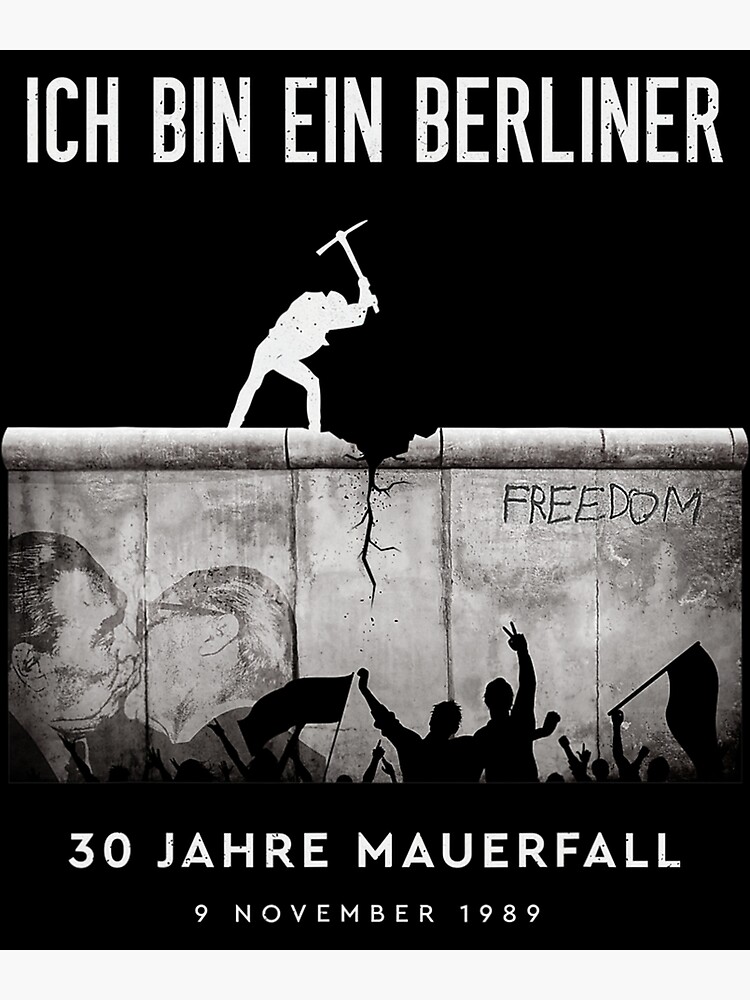 "30 Jahre Mauerfall Fall Of The Berlin Wall 30th Anniversary" Poster