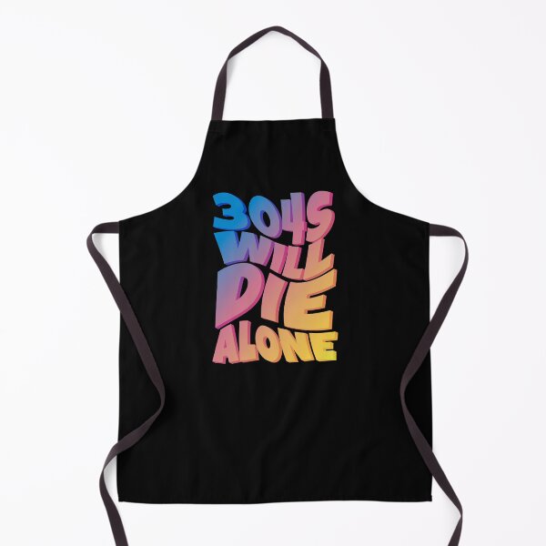 Item preview, 304s will die alone, no simp designed and sold by StayWokeKings.