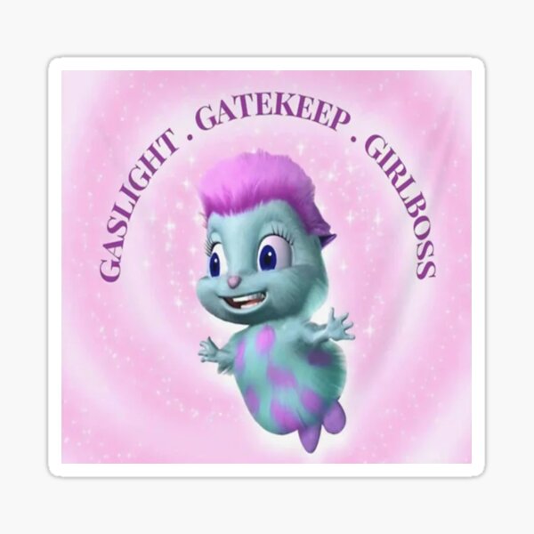 "bibble the girlboss Magnet - Bibble's Beliefs , Gaslight Gatekeep ...