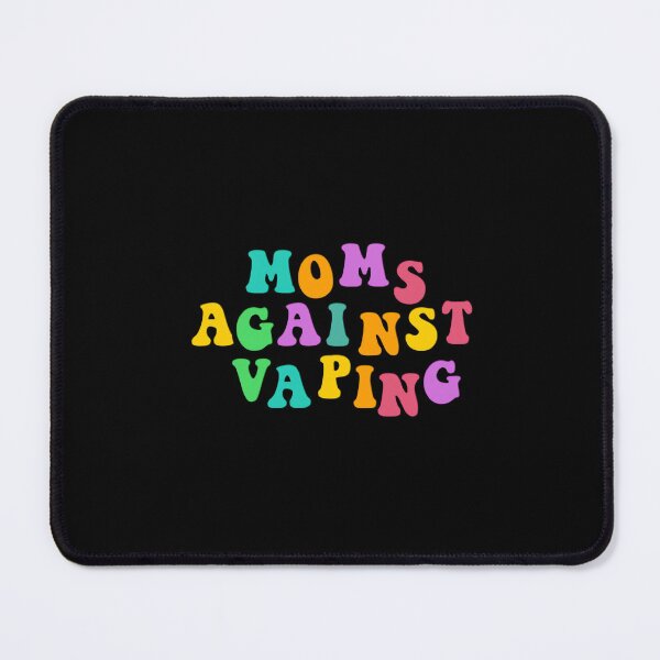 Item preview, moms against vaping  designed and sold by makuncspiy.