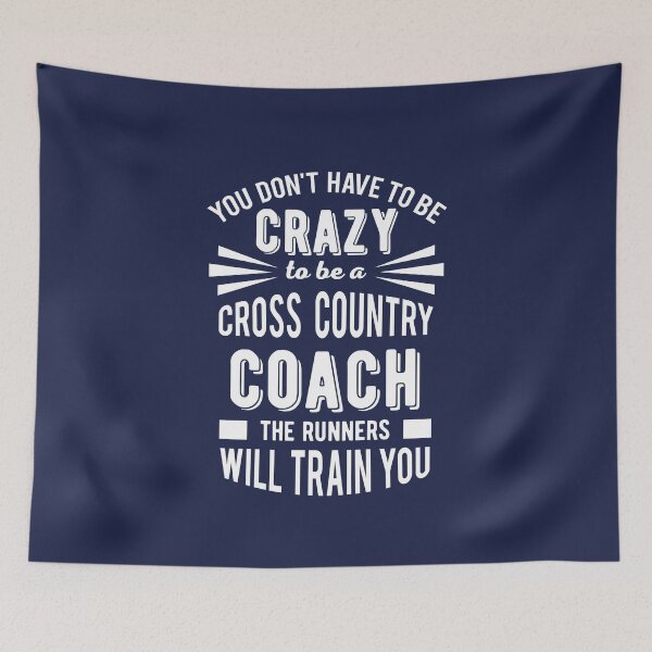 Item preview, You Don't Have to Be Crazy to Be a Cross Country Coach designed and sold by jaygo.