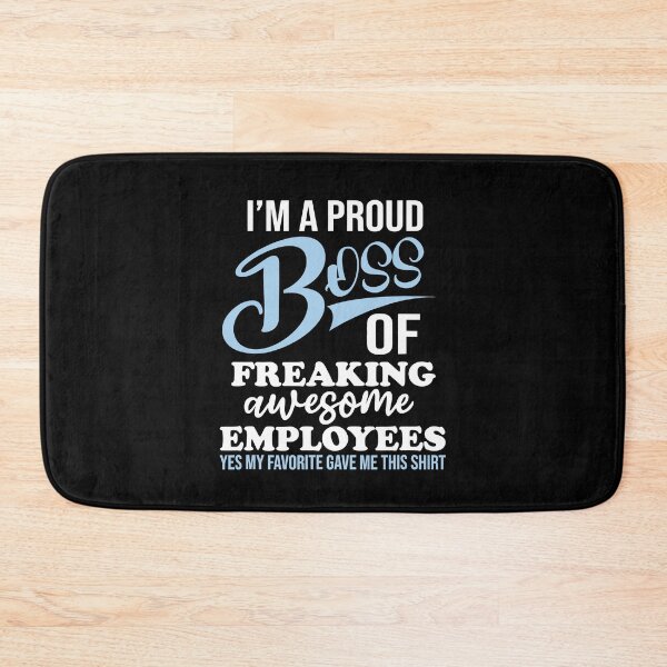 Item preview, I'm A Proud Boss Of Freaking Awesome Employees designed and sold by Big Twelve.