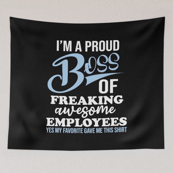 Item preview, I'm A Proud Boss Of Freaking Awesome Employees designed and sold by Big Twelve.