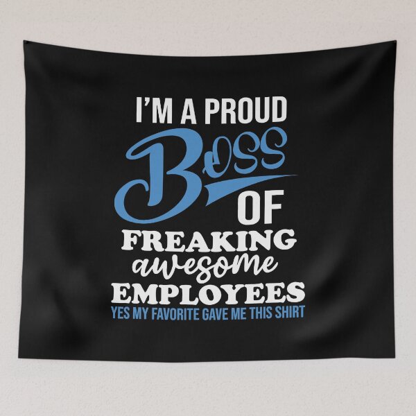 Item preview, I'm A Proud Boss Of Freaking Awesome Employees designed and sold by Big Twelve.