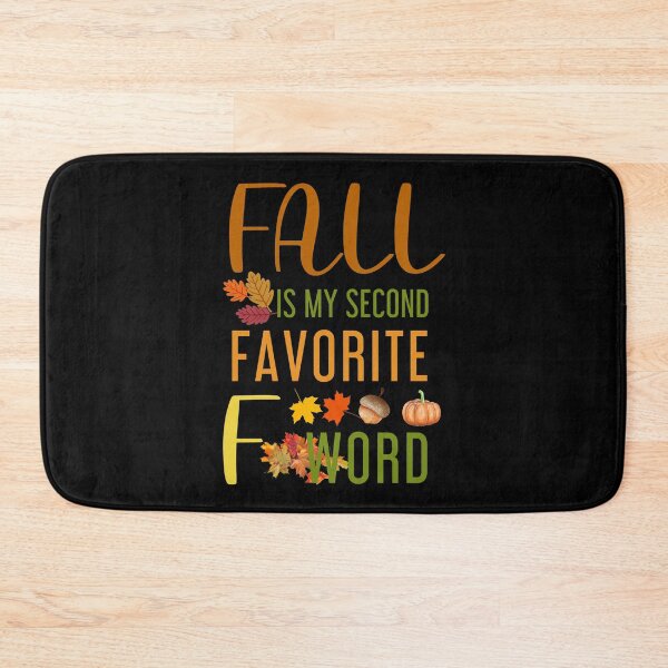 Item preview, Fall Is My Second Favorite F Word designed and sold by Benchamart.