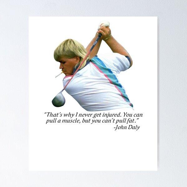 GRIP IT AND RIP IT: THE LEGEND OF JOHN DALY