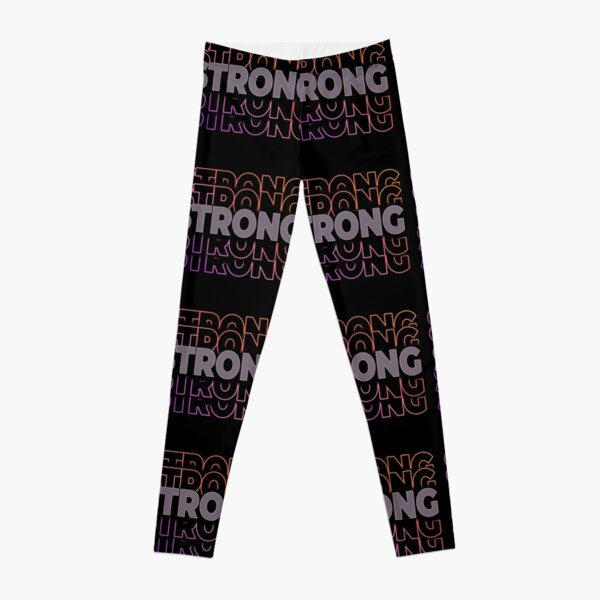 Be Strong Leggings