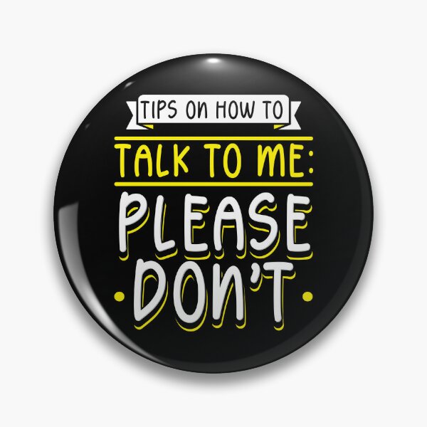 Item preview, Tips On How To Talk To Me Please Don't  designed and sold by Betsytiptoe.