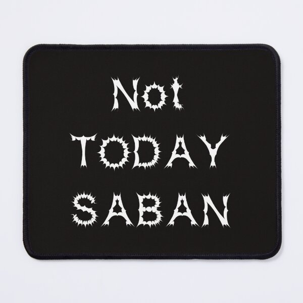 Item preview, Not Today Saban、Funny Football Vintage & Football Game Day Tee designed and sold by Sophistical.