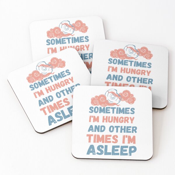Item preview, Sometimes I'm hungry and other times I'm asleep designed and sold by khadijat297.