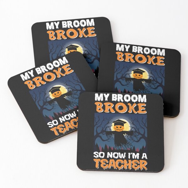Item preview, My Broom Broke So Now I'm A Teacher designed and sold by AdventArt.