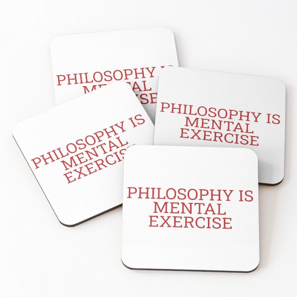 Item preview, Philosophy is Mental Exercise designed and sold by Maindy.
