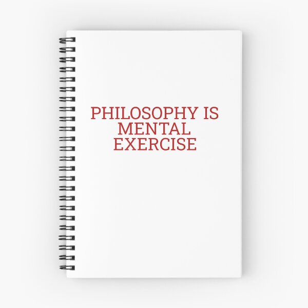 Item preview, Philosophy is Mental Exercise designed and sold by Maindy.