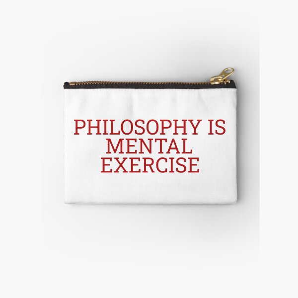 Item preview, Philosophy is Mental Exercise designed and sold by Maindy.