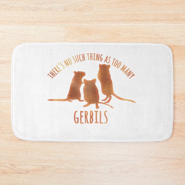 Item preview, There's no such thing as too many gerbils  designed and sold by Becky-Marie.