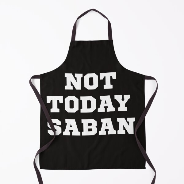 Item preview, Copy of Copy of Not Today Saban、Funny Football Vintage & Football Game Day Tee designed and sold by Sophistical.