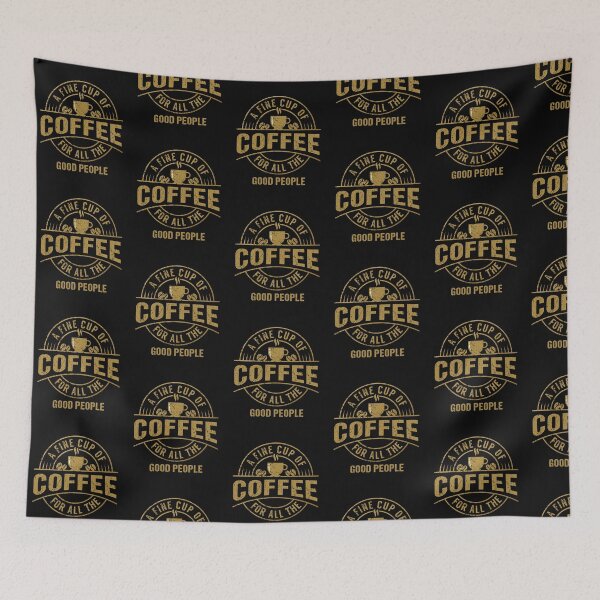 Item preview, A fine cup of coffee for all the good people designed and sold by FanityPrints.
