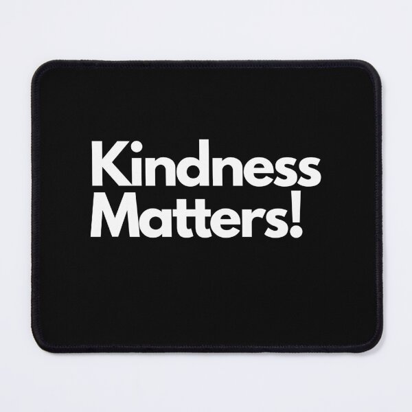 Item preview, Kind be kind quotes- Kindness matters designed and sold by medoutfits.