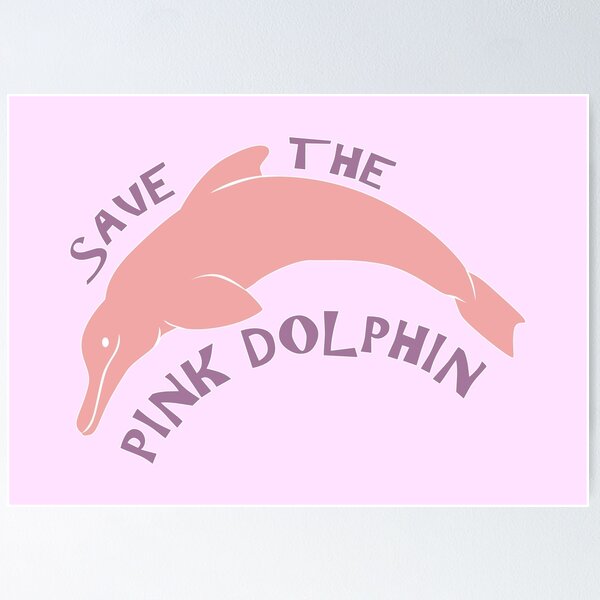 Item preview, Save the Pink Dolphin designed and sold by TheKohakuDragon.
