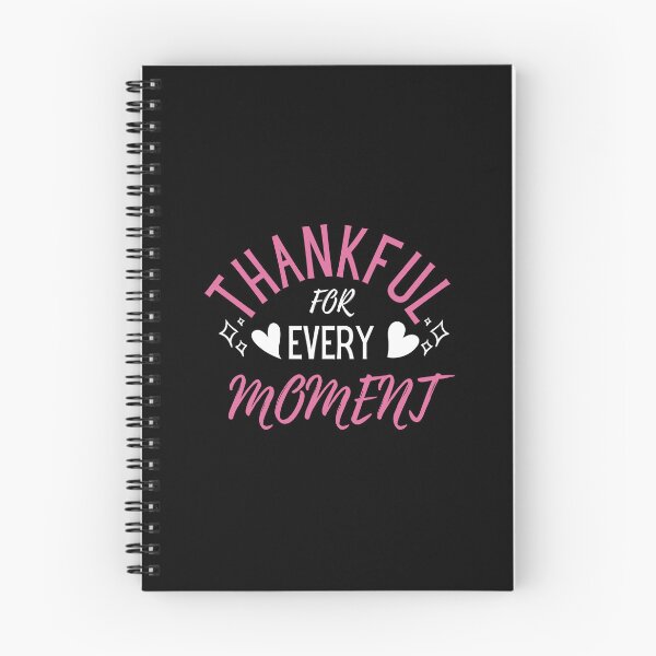 Item preview, Thankful For Every Moment, Gratitude designed and sold by NinniSilver.