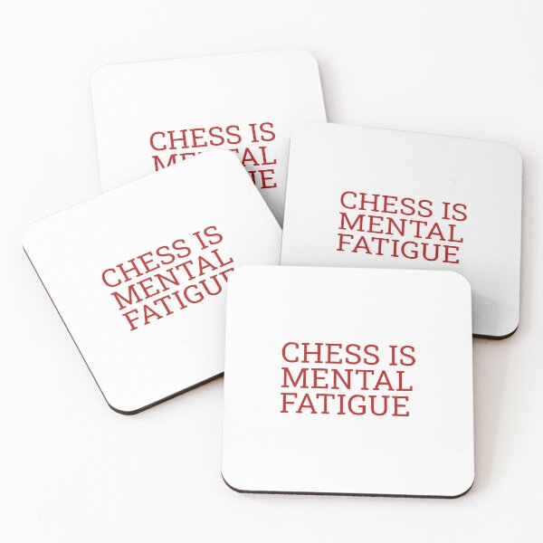 Item preview, Chess is Mental Fatigue designed and sold by Maindy.
