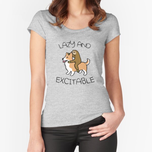 Lazy And Excitable (Sloth Riding Corgi) Fitted Scoop T-Shirt