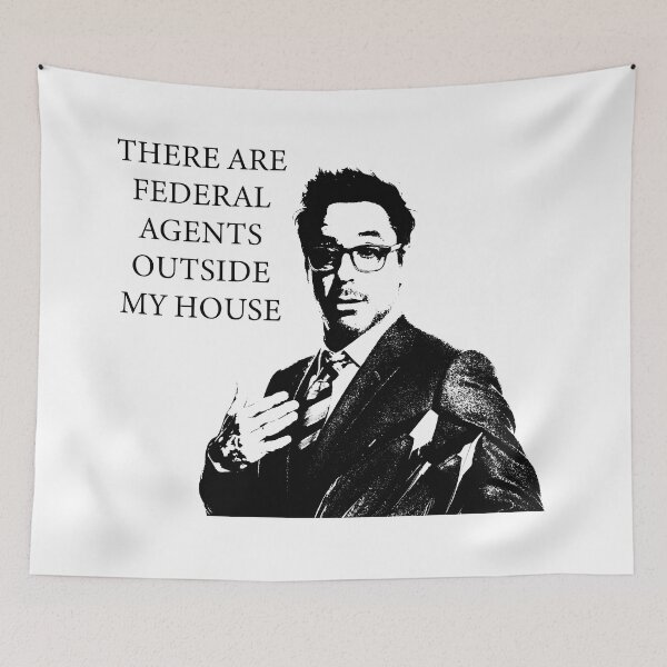 Item preview, There are federal agents outside my house designed and sold by Frvnz02.