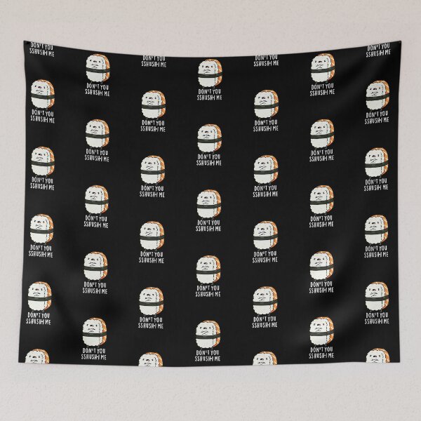 Item preview, Don't You Sshush-i Me Funny Sushi Puns (Dark BG) designed and sold by punnybone.
