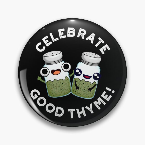 Item preview, Celebrate Good Thyme Funny Food Herb Puns (Dark BG) designed and sold by punnybone.