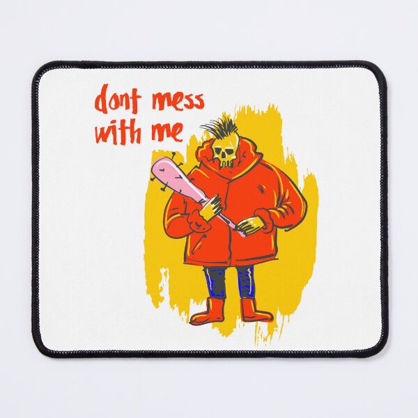 Item preview, Don't mess with me designed and sold by teedesigndaily.