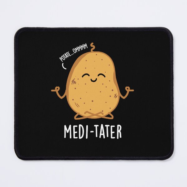 Item preview, Medi-tater Funny Meditating Potato Puns (Dark BG) designed and sold by punnybone.