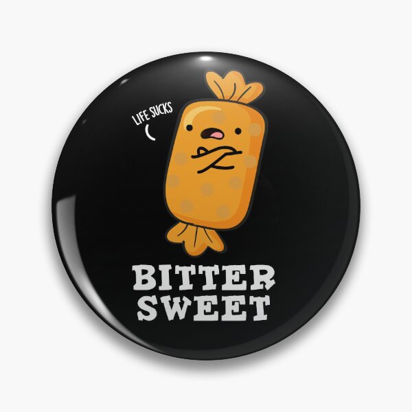 Item preview, Bitter Sweet Funny Candy Puns (Dark BG) designed and sold by punnybone.