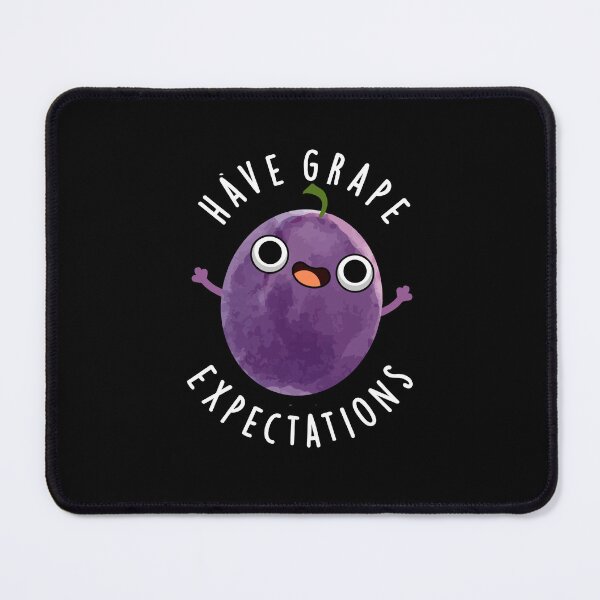 Item preview, Have Grape Expectations Positive Fruit Puns (Dark BG) designed and sold by punnybone.