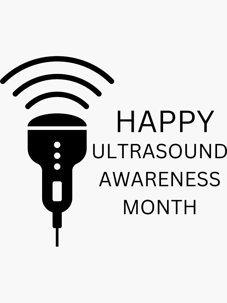 "Ultrasound Awareness Month" Sticker for Sale by Emane20 Redbubble