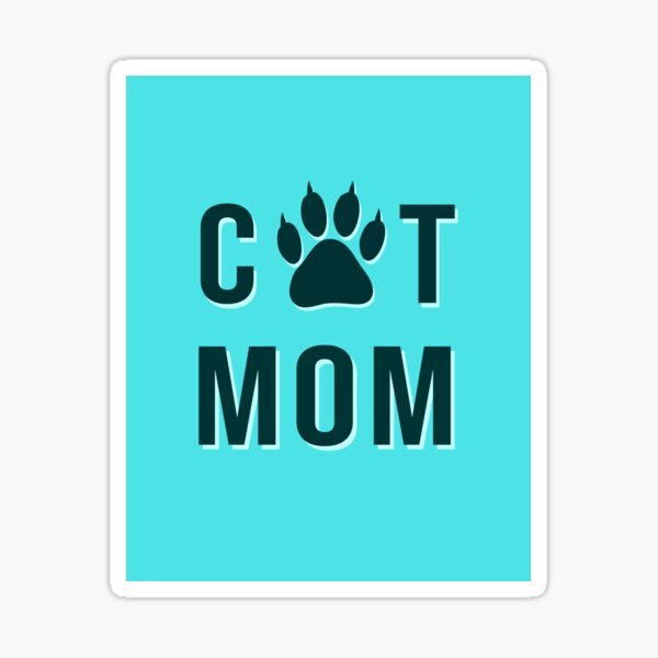 Cat Mom Teal Sticker