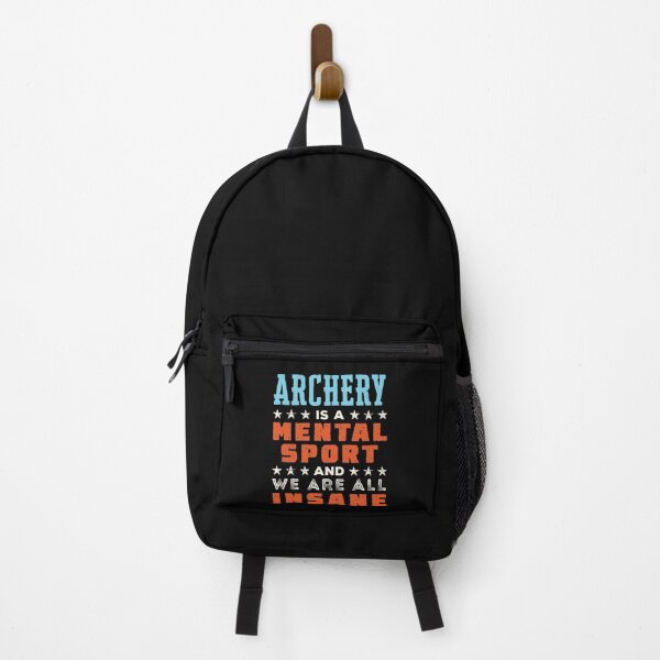 Item preview, Archery Is a Mental Sport and We Are All Insane designed and sold by jaygo.