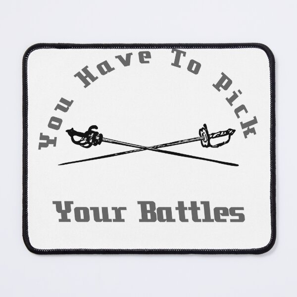 Item preview, You Have To Pick Your Battles designed and sold by LACKHEDA.