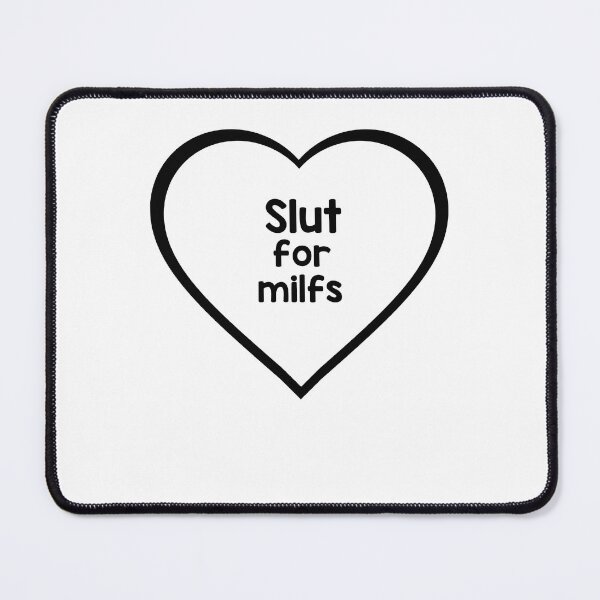 Item preview,  slut for milfs  designed and sold by AY-Store24.