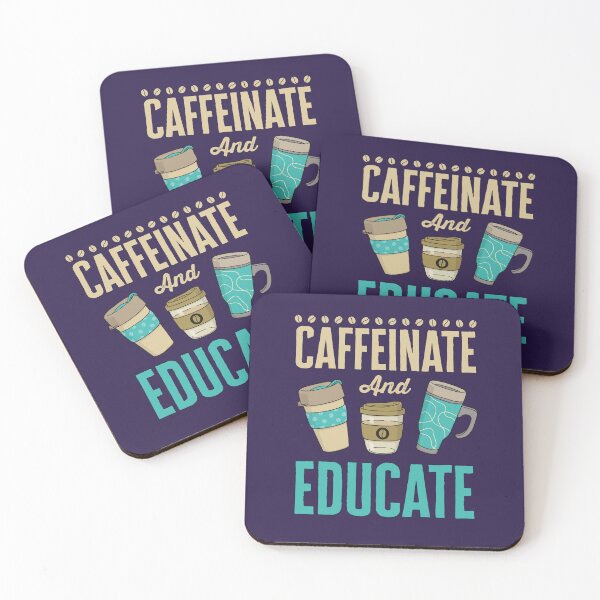 Item preview, Caffeinate and Educate Teacher Educator Coffee designed and sold by jaygo.