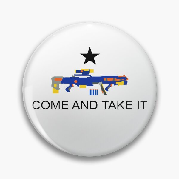 Item preview, Come and Take It - Nerf designed and sold by A1cibiades.