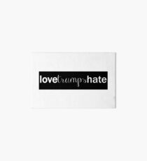 LOVEtrumpsHATE Art Board Print