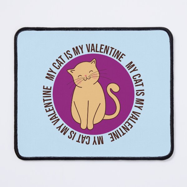 Item preview, Forget It Girls My Cat Is My Valentine | Aqua designed and sold by Pisutachio.