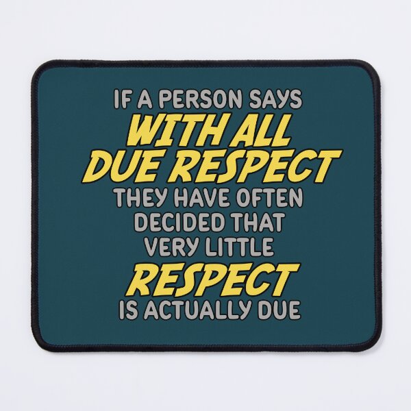 Item preview, With All Due Respect designed and sold by Fanarchist.
