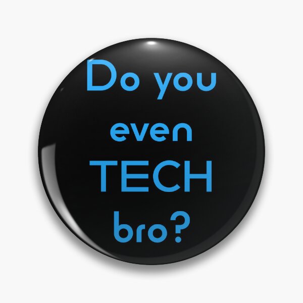 Item preview, Do you even TECH bro? designed and sold by Jho251981.